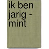 Ik ben jarig - mint by Irene van Zuthem