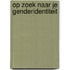 De genderzoektocht