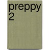 Preppy 2 by T.M. Frazier