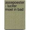 Assepoester - Lucifer moet in bad by Disney