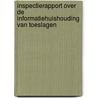 Inspectierapport over de informatiehuishouding van Toeslagen by Unknown