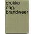 Drukke dag. Brandweer