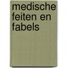 Medische Feiten en Fabels by Bashar Razoki