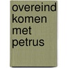 Overeind komen met Petrus door Johan Bonny