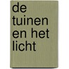 De tuinen en het licht by Herbert Mouwen