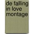 De falling in love montage