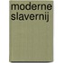 Moderne Slavernij