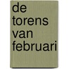 De torens van februari by Tonke Dragt