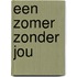 Een zomer zonder jou