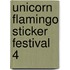 Unicorn flamingo sticker festival 4