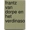 Frantz Van Dorpe en het Verdinaso by Lise Stuer