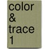Color & Trace 1