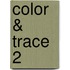 Color & Trace 2