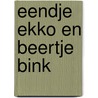 Eendje Ekko en beertje Bink door Ninja Keegstra