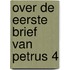 Over de Eerste Brief van Petrus 4