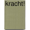 Kracht! door Rolinde Tieland