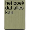 Het boek dat alles kan by Tristan Mory