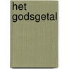 Het Godsgetal door Willem J. Ouweneel