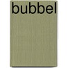Bubbel door Bruno Vanspauwen