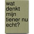 Wat denkt mijn tiener nu echt?