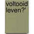 Voltooid leven?'