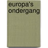 Europa's ondergang door Celeste Lupus