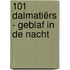 101 Dalmatiërs - Geblaf in de nacht