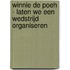 Winnie de Poeh - Laten we een wedstrijd organiseren