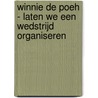 Winnie de Poeh - Laten we een wedstrijd organiseren by Disney