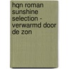 HQN Roman Sunshine Selection - Verwarmd door de zon door Susan Mallery