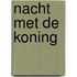 Nacht met de koning