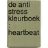 De Anti Stress Kleurboek : Heartbeat