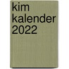 Kim Kalender 2022 door Kim Duchateau