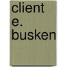 Client E. Busken by Jeroen Brouwers