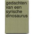 Gedachten van een Syrische dinosaurus