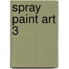 Spray Paint Art 3 by Bram Pietersen