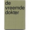 De vreemde dokter door Marion van de Coolwijk