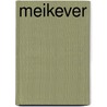 Meikever door Janny Ruardy