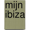 Mijn Ibiza door Sergio Herman