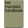 Het Mandala Handboek by Danka Hüsken