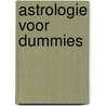 Astrologie voor Dummies door Rae Orion