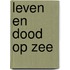 Leven en dood op zee