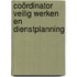 Coördinator Veilig werken en dienstplanning