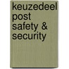 Keuzedeel Post Safety & Security door Onbekend