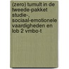 (ZERO) Tumult in de tweede-pakket Studie-, sociaal-emotionele vaardigheden en LOB 2 vmbo-t door Sanne van Esveld