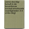 (ZERO) DOC/DIGI Tumult in de bovenbouw Sociaal-emotionele vaardigheden 3-4 vmbo bkgt door Sanne van Esveld