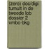 (ZERO) DOC/DIGI Tumult in de tweede LOB dossier 2 vmbo-bkg