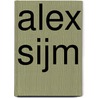 Alex Sijm door Jan Vriend