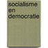 Socialisme en Democratie