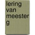 Lering van Meester G